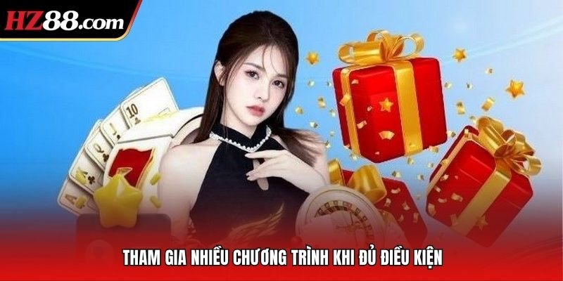 Lưu ý cho mỗi người khi tham gia khuyến mãi HZ88