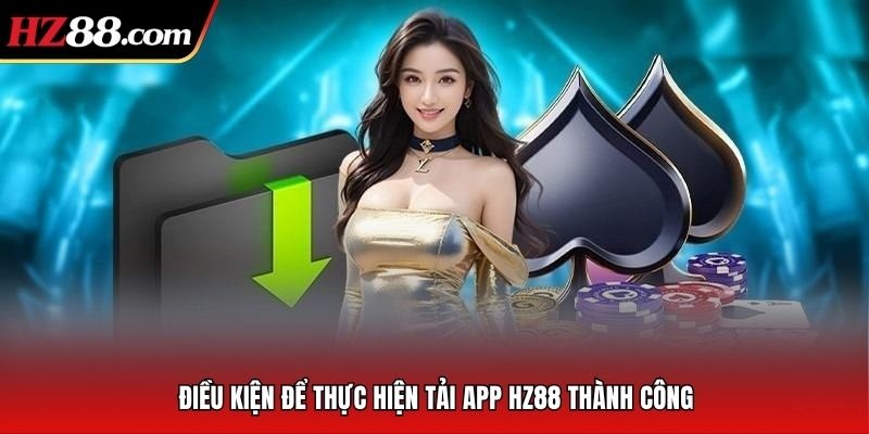Quy định để tải ứng dụng cá cược thành công