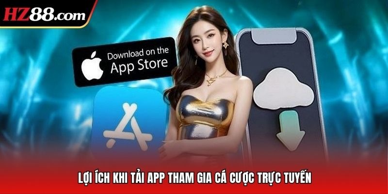 Nhiều lợi ích khi tham gia cược cùng ứng dụng di động
